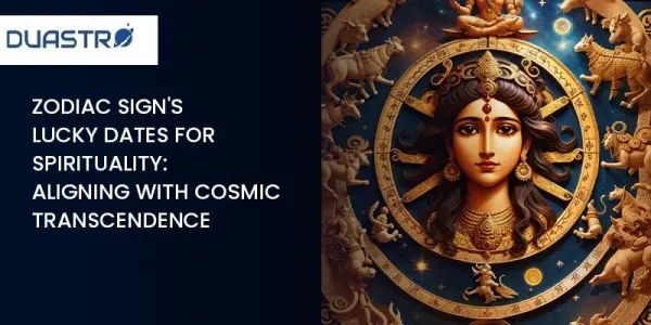 Zodiac Signs Fortunate Dates for Spiritual Awakening: A Cosmic Journey